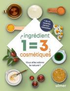 1 ingrédient = 3 cosmétiques