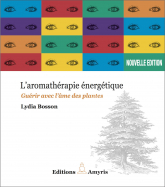 L'AROMATHÉRAPIE ÉNERGÉTIQUE